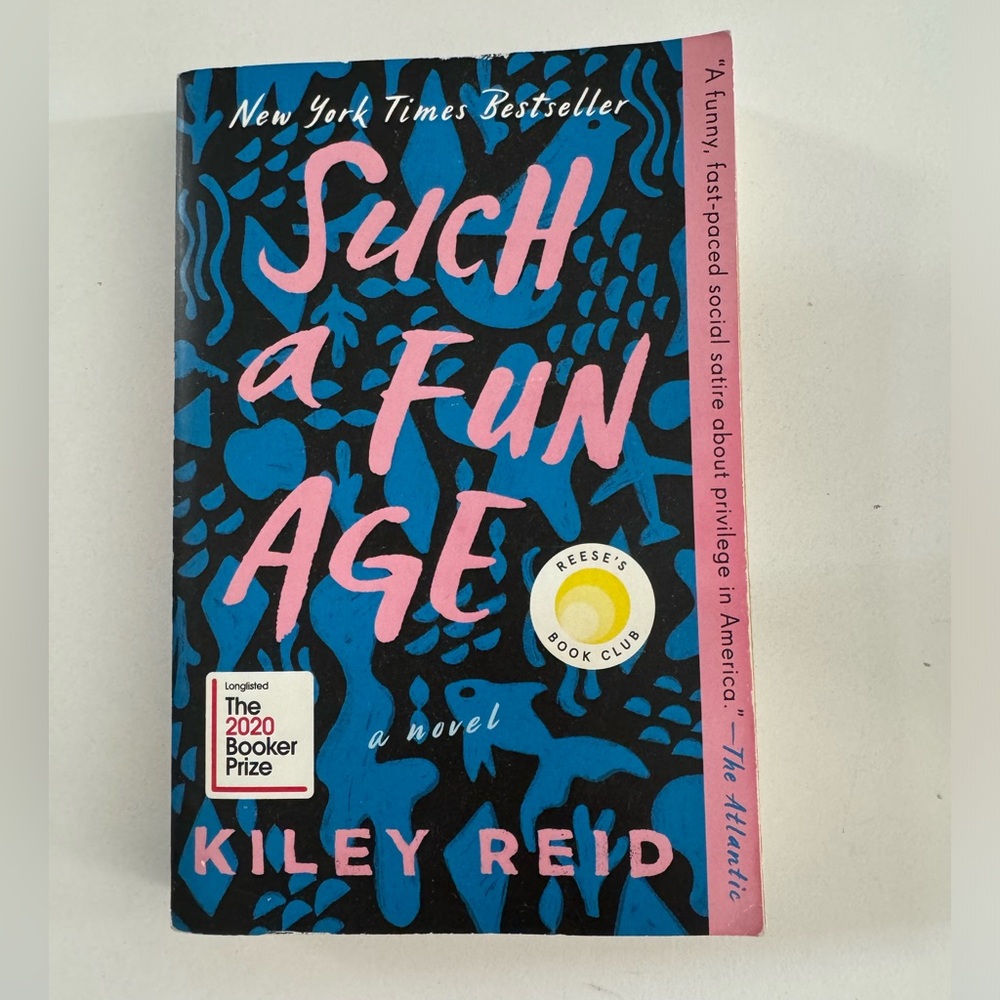 Such a Fun Age by Kiley Reid Paperback Book